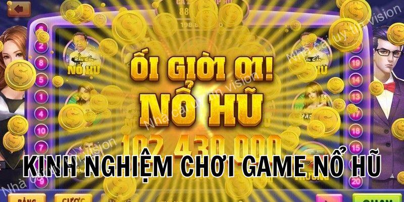 Lựa chọn game dễ là mẹo chơi nổ hu W88 dễ thắng